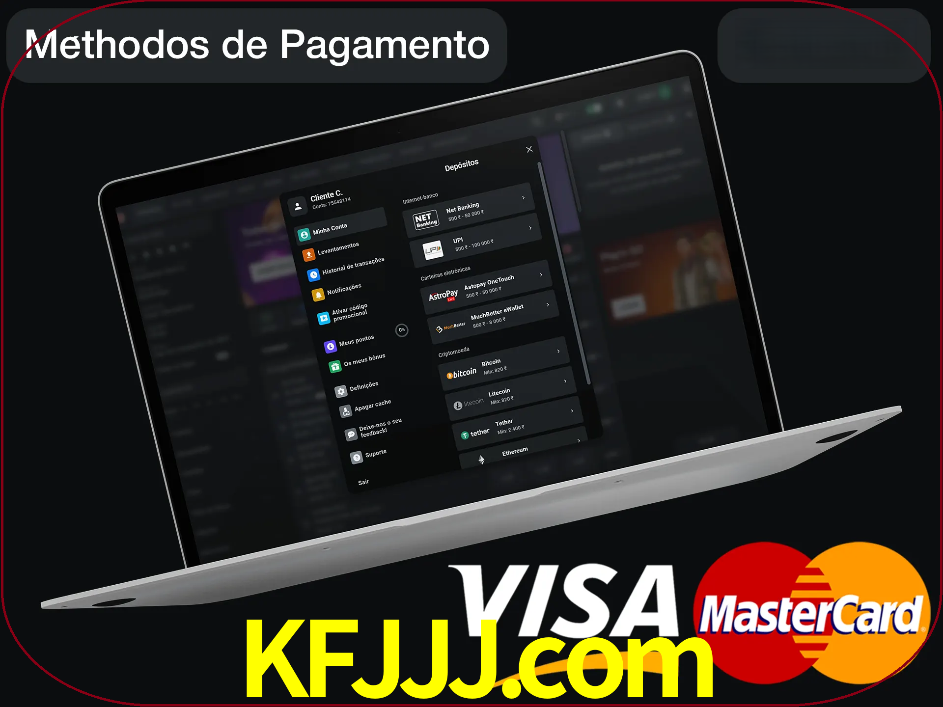 Use seu método de depósito preferido.